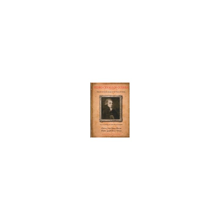 Pedro Cevallos Guerra 1759-1838